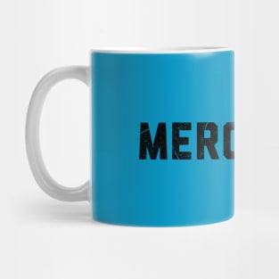 Merciless - Gym Motivation Mug